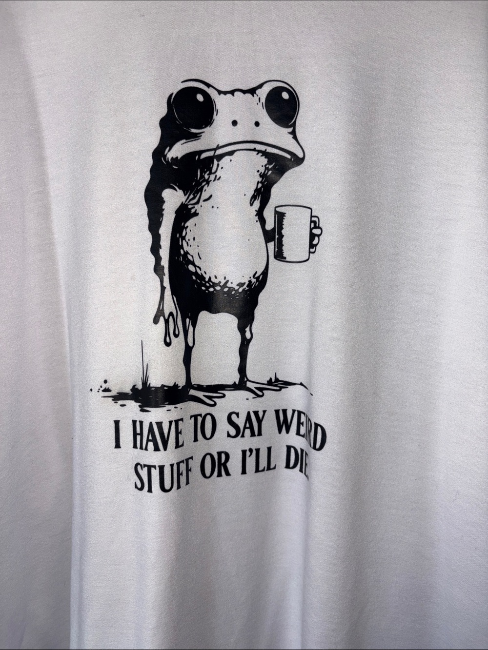 Size XL I Have To Say Weird Stuff - Picture 2 of 2